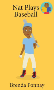 Nat Plays Baseball (We Can Readers) Nat Plays Baseball (We Can Readers)