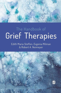 The Handbook Of Grief Therapies The Handbook Of Grief Therapies