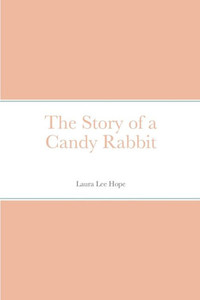 The Story Of A Candy Rabbit