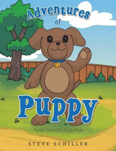 Adventures Of Puppy: Puppy Goes For A Car Ride