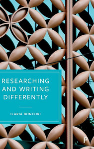 Researching And Writing Differently Researching And Writing Differently
