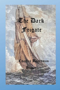 The Dark Frigate The Dark Frigate