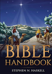 Bible Handbook: Annotated (Stephen Haskell Books)