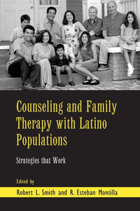 Counseling And Family Therapy With Latino Populations (Routledge Series On Family Therapy And Counseling) Counseling And Family Therapy With Latino Populations (Routledge Series On Family Therapy And Counseling)