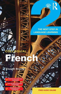 Colloquial French 2 (Colloquial Series)