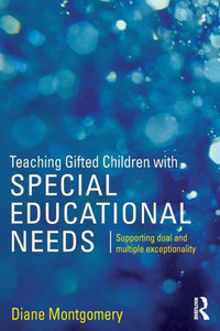 Teaching Gifted Children With Special Educational Needs