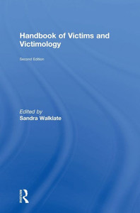 Handbook Of Victims And Victimology