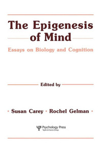 The Epigenesis Of Mind (Jean Piaget Symposia Series)