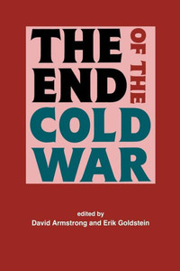 The End Of The Cold War The End Of The Cold War