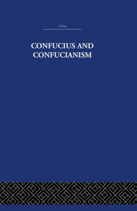 Confucius And Confucianism