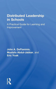 Distributed Leadership In Schools: A Practical Guide For Learning And Improvement (Eye On Education) Distributed Leadership In Schools: A Practical Guide For Learning And Improvement (Eye On Education)