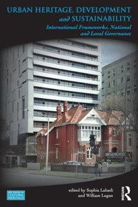 Urban Heritage, Development And Sustainability Urban Heritage, Development And Sustainability