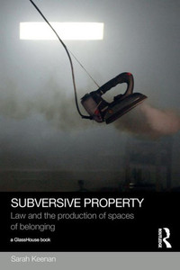 Subversive Property (Social Justice) Subversive Property (Social Justice)