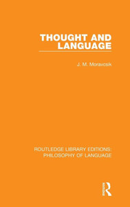Thought And Language (Routledge Library Editions: Philosophy Of Language) Thought And Language (Routledge Library Editions: Philosophy Of Language)