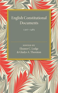 English Constitutional Documents, 13071485 English Constitutional Documents, 13071485