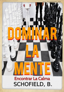 Dominar La Mente (Spanish Edition) Dominar La Mente (Spanish Edition)
