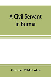 A civil servant in Burma A civil servant in Burma
