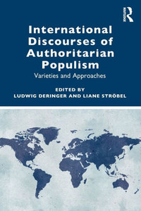 International Discourses Of Authoritarian Populism International Discourses Of Authoritarian Populism