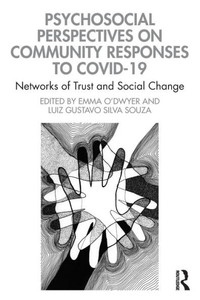 Psychosocial Perspectives On Community Responses To Covid-19 Psychosocial Perspectives On Community Responses To Covid-19