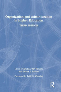 Organization And Administration In Higher Education Organization And Administration In Higher Education
