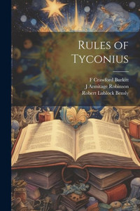Rules Of Tyconius Rules Of Tyconius