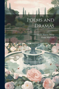 Poems And Dramas Poems And Dramas