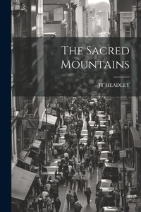 The Sacred Mountains