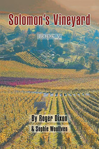 Solomon’s Vineyard: Book V Solomon’s Vineyard: Book V