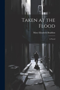 Taken At The Flood