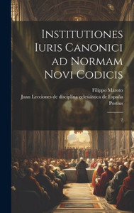 Institutiones Iuris Canonici Ad Normam Novi Codicis: 2 (Italian Edition)