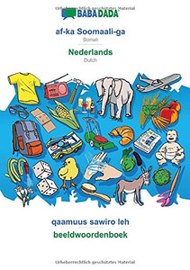 BABADADA, af-ka Soomaali-ga - Nederlands, qaamuus sawiro leh - beeldwoordenboek: Somali - Dutch, visual dictionary (Somali Edition)