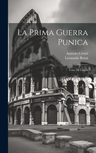 La Prima Guerra Punica: Testo Di Lingua (Italian Edition)