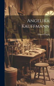 Angelika Kauffmann (German Edition) Angelika Kauffmann (German Edition)