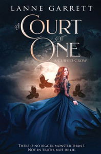 A Court Of One (A Cursed Crow)