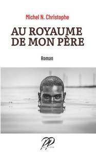Au Royaume De Mon Père (French Edition)