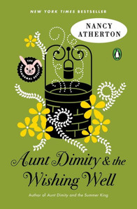 Aunt Dimity And The Wishing Well (Aunt Dimity Mystery)