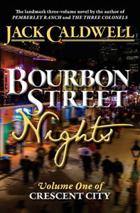 Bourbon Street Nights: Volume One Of Crescent City