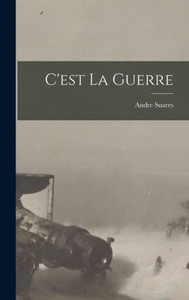 C'Est La Guerre (French Edition) C'Est La Guerre (French Edition)