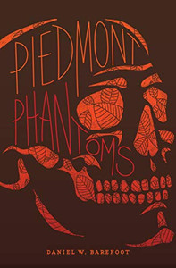 Piedmont Phantoms (Haunted North Carolina) Piedmont Phantoms (Haunted North Carolina)