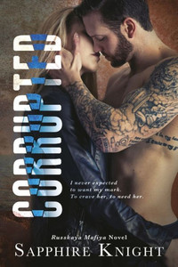 Corrupted (Russkaya Mafiya)