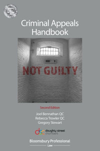 Criminal Appeals Handbook (Criminal Practice Series) Criminal Appeals Handbook (Criminal Practice Series)