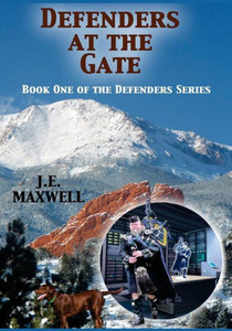 Defenders At The Gate: Book One Of The Defenders Series Defenders At The Gate: Book One Of The Defenders Series