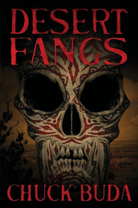 Desert Fangs: A Supernatural Western Thriller (Son Of Earp) Desert Fangs: A Supernatural Western Thriller (Son Of Earp)