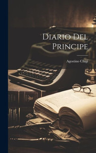 Diario Del Principe (Italian Edition)
