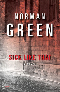 Sick Like That: A Novel (An Alessandra Martillo Mystery) Sick Like That: A Novel (An Alessandra Martillo Mystery)