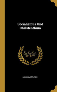 Socialismus Und Christenthum (German Edition)