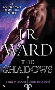 The Shadows (Black Dagger Brotherhood) The Shadows (Black Dagger Brotherhood)