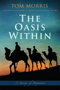 The Oasis Within: A Journey Of Preparation (Walid And The Mysteries Of Phi) The Oasis Within: A Journey Of Preparation (Walid And The Mysteries Of Phi)