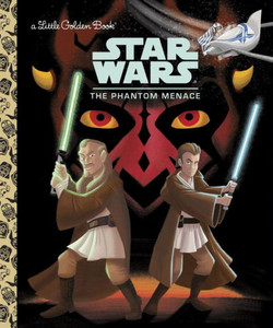 Star Wars: The Phantom Menace (Star Wars) (Little Golden Book)