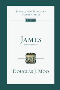 James: An Introduction And Commentary (Volume 16) (Tyndale New Testament Commentaries) James: An Introduction And Commentary (Volume 16) (Tyndale New Testament Commentaries)